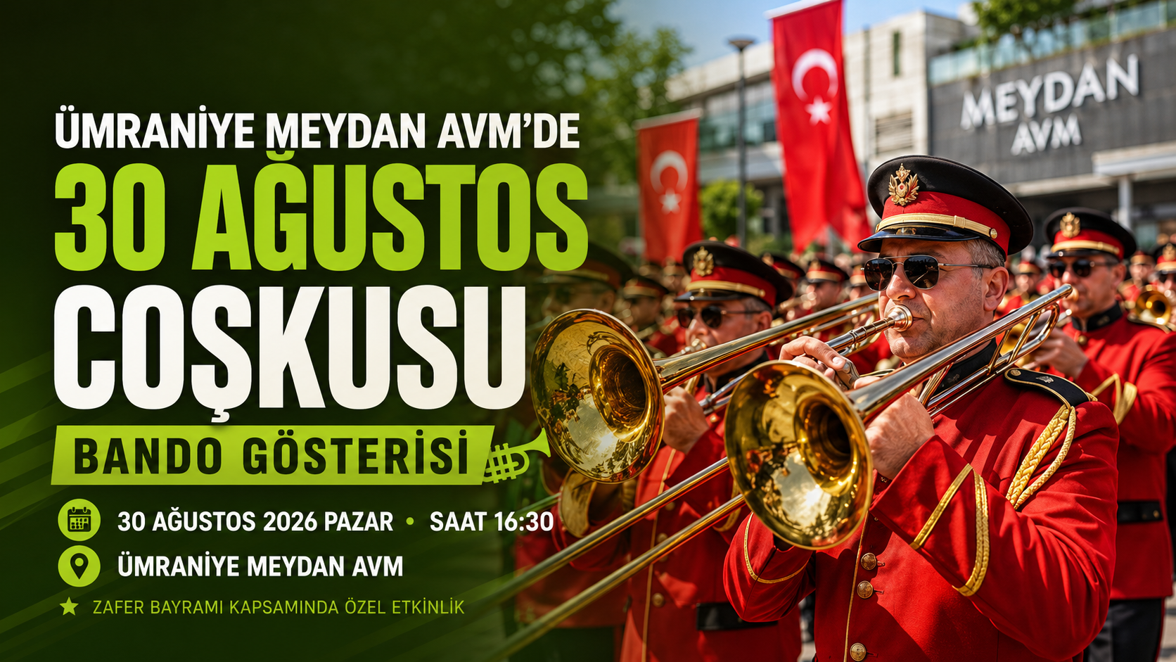 30 Ağustos Coşkusu Ümraniye Meydan AVM’de Bando Gösterisiyle Yaşanacak